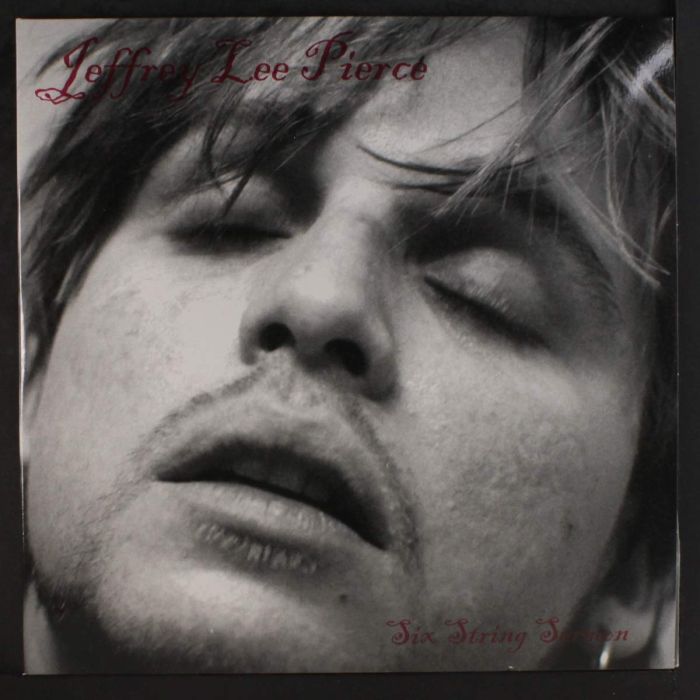 JEFFREY LEE PIERCE - SIX STRING SERMON