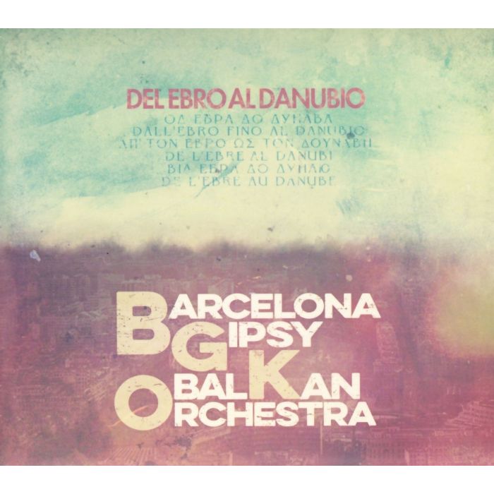 BARCELONA GIPSY BALK - DEL EBRO AL DANUBIO