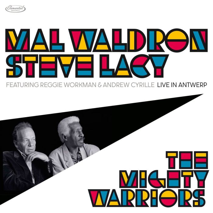 MAL; STEVE LACY WALDRON - MIGHTY WARRIOR: LIVE IN ANTWERP