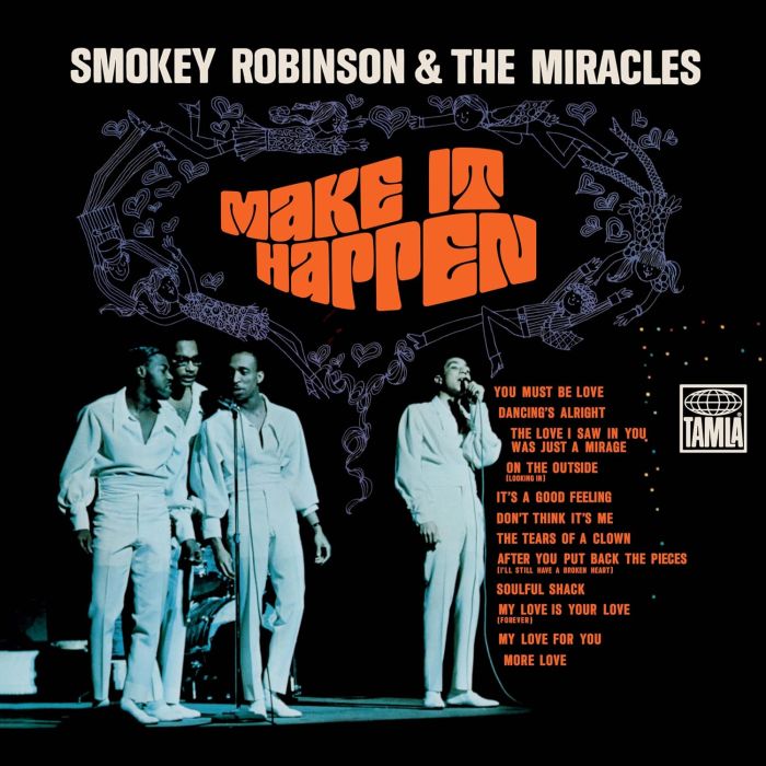 ROBINSON,SMOKEY & THE MIRACLES - MAKE IT HAPPEN