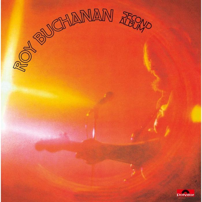 ROY BUCHANAN - SECOND ALBUM