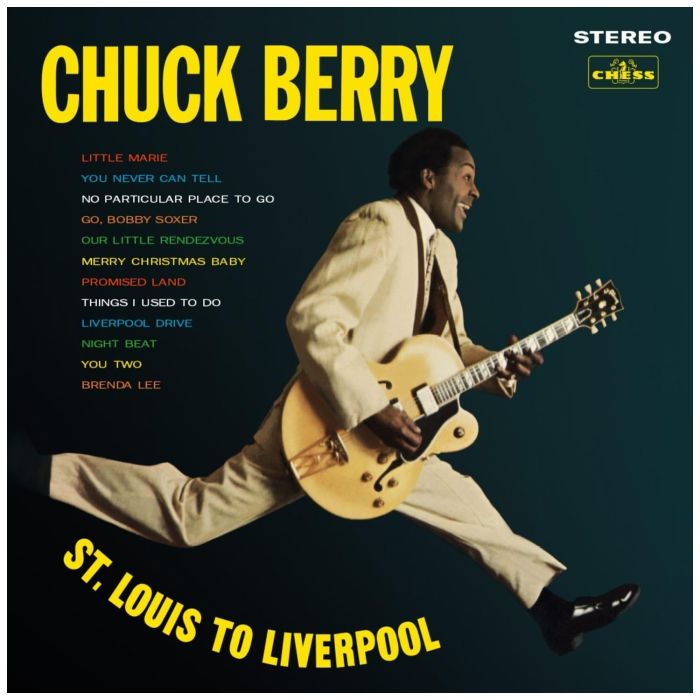 CHUCK BERRY - ST. LOUIS TO LIVERPOOL