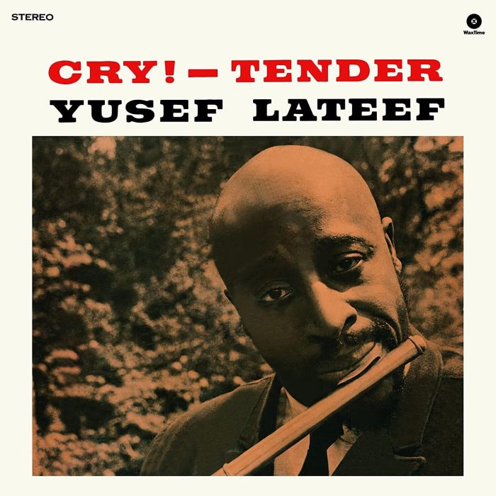 YUSEF LATEEF - CRY! - TENDER