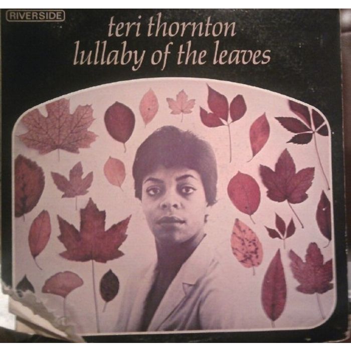 TERI THORNTON - LULLABY OF THE LEAVES