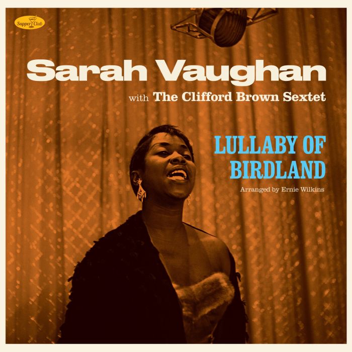 VAUGHAN,SARAH & CLIFFORD BROWN - LULLABY OF BIRDLAND