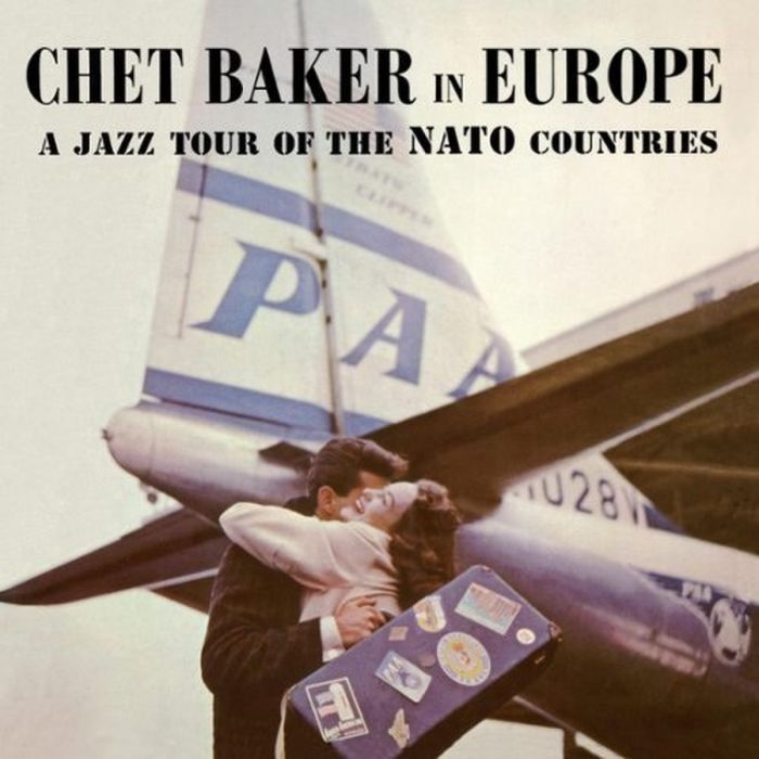CHET BAKER - IN EUROPE - A JAZZ TOUR OF THE NATO COUNTRIES