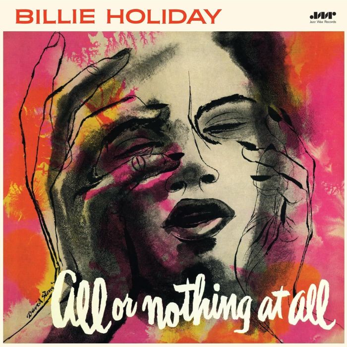 BILLIE HOLIDAY - ALL OR NOTHING AT ALL (LIMITED EDITION)