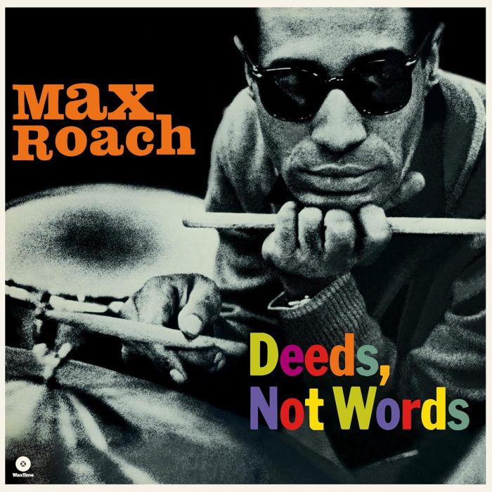 MAX ROACH - DEEDS, NOT WORDS