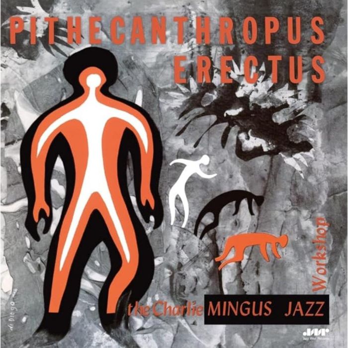 CHARLES MINGUS - PITHECANTHROPUS ERECTUS
