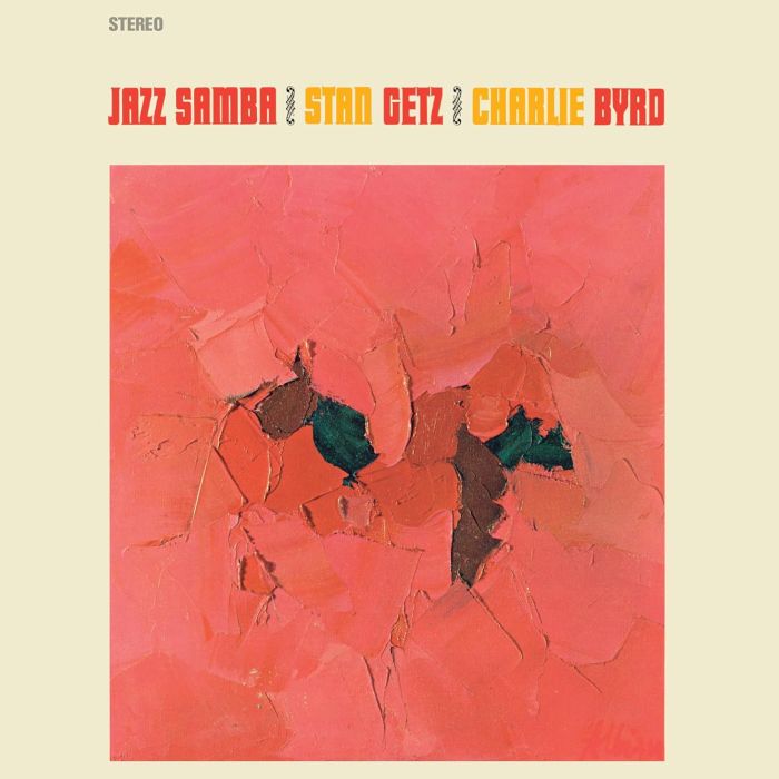 GETZ,STAN & CHARLIE BYRD - JAZZ SAMBA (CRYSTAL CLEAR VINYL)