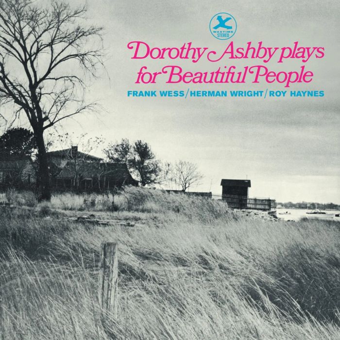 DOROTHY ASHBY - PLAYS FOR BEAUTIFUL PEOPLE (LIMITED EDITION)