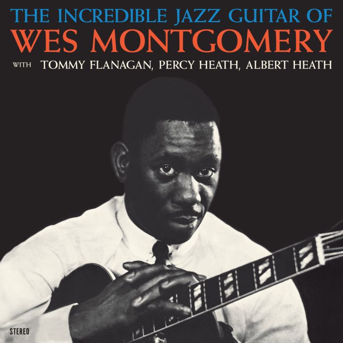 WES MONTGOMERY - INCREDIBLE JAZZ GUITAR OF WES MONTGOMERY (CRYSTAL CLEAR VINYL)