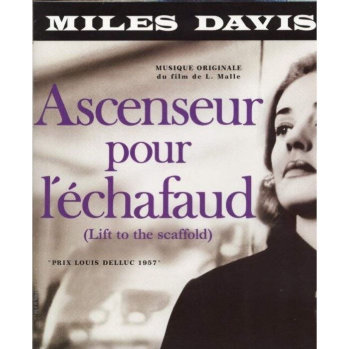 MILES DAVIS - ASCENSEUR POUR L'ECHAFAUD