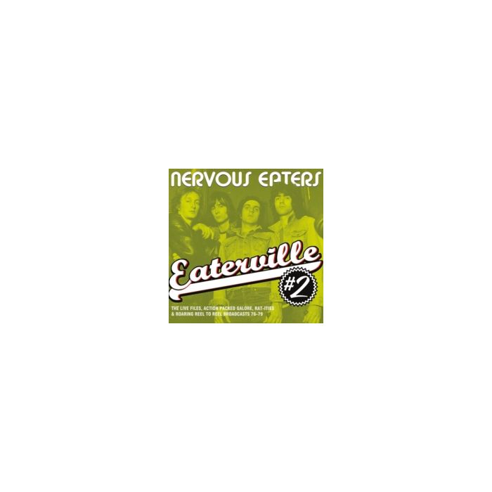 NERVOUS EATERS - EATERVILLE #2: LIVE FILES, ACTION PACKED GALORE, RAT-ITIES & ROAR
