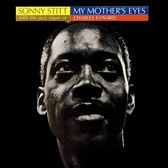 SONNY STITT - MY MOTHERS EYES