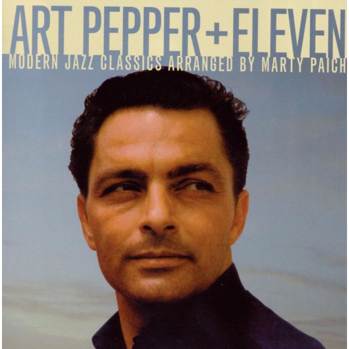 ART PEPPER - PLUS ELEVEN