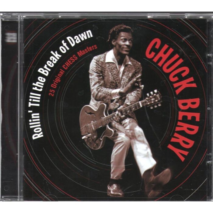 CHUCK BERRY - ROLLIN TILL THE BREAK OF DAWN