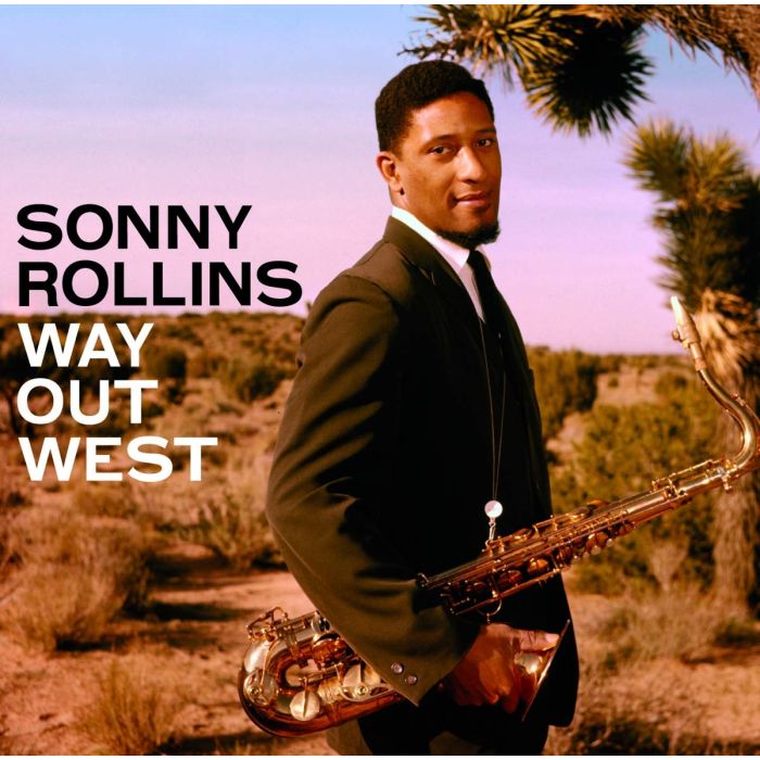 SONNY ROLLINS - WAY OUT WEST