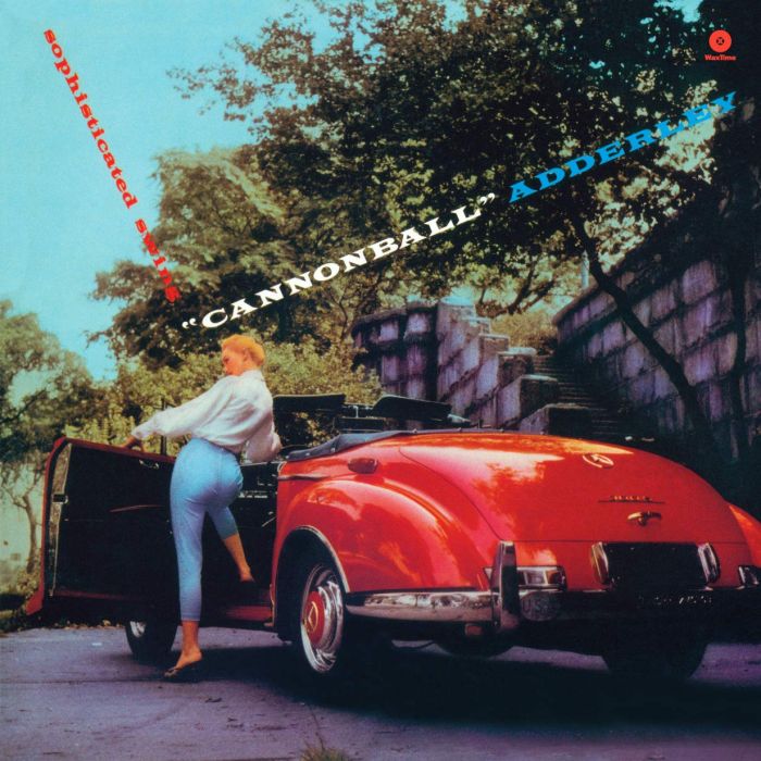CANNONBALL ADDERLEY - SOPHISTICATED SWING