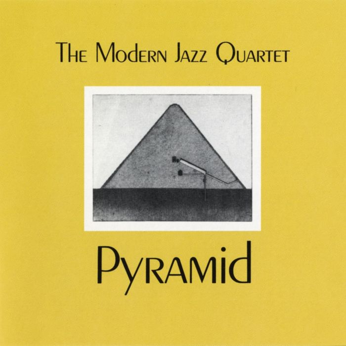 MODERN JAZZ QUARTET - PYRAMID