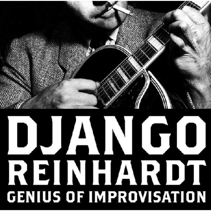 DJANGO REINHARDT - GENIUS OF IMPROVISATION