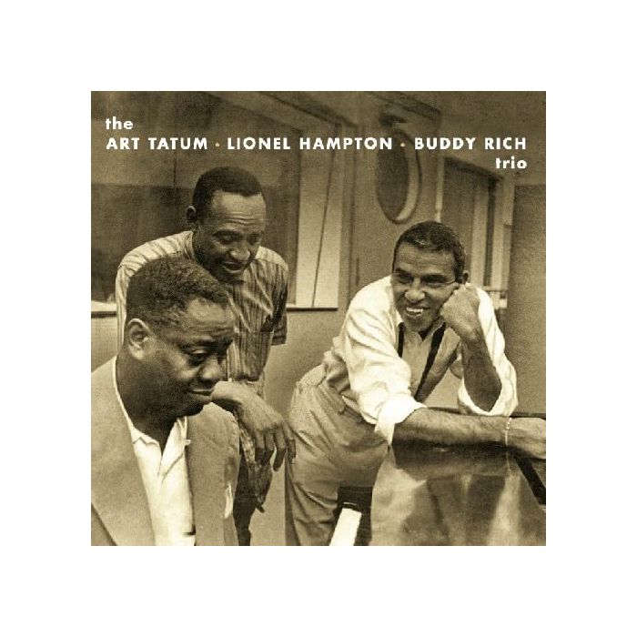 TATUM,ART / HAMPTON,LIONEL / RICH,BUDDY - TATUM HAMPTON & RICH