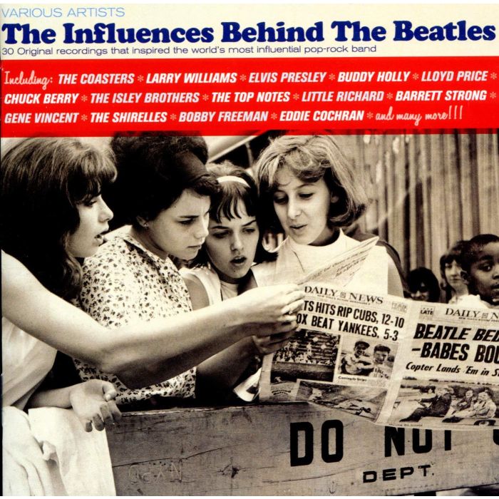 VARIOUS ARTISTS - INFLUENCES BEHIND THE BEATLES / VARIOUS