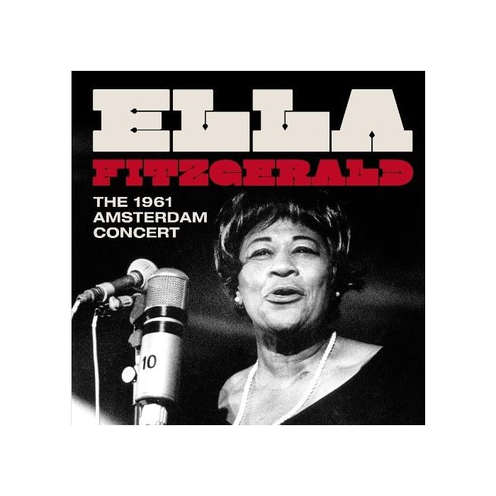 ELLA FITZGERALD - 1961 AMSTERDAM CONCERT