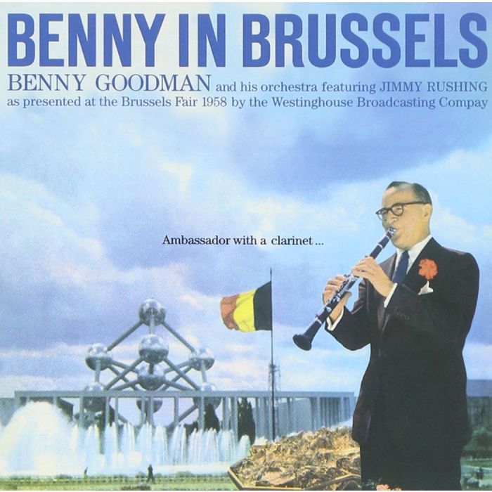 BENNY GOODMAN - BENNY IN BRUSSELS