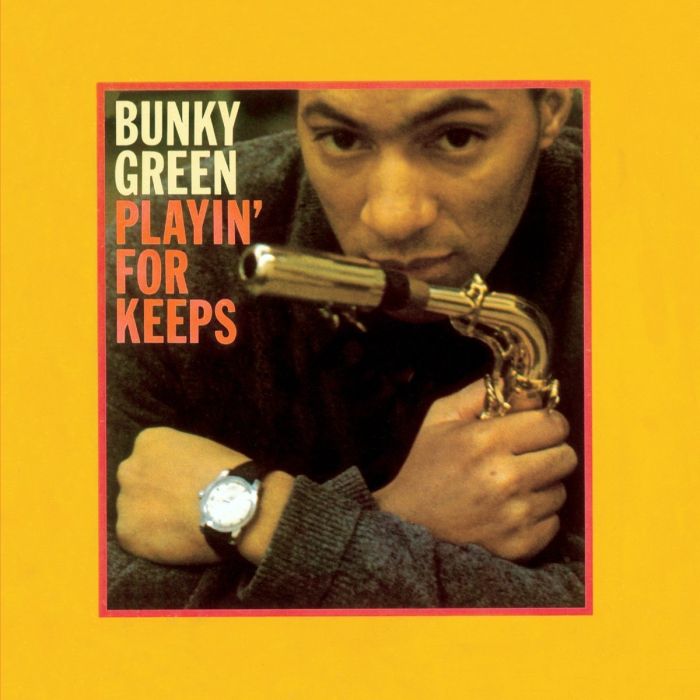 BUNKY GREEN - PLAYIN FOR KEEPS (1 BONUS TRACK/REMASTERED)