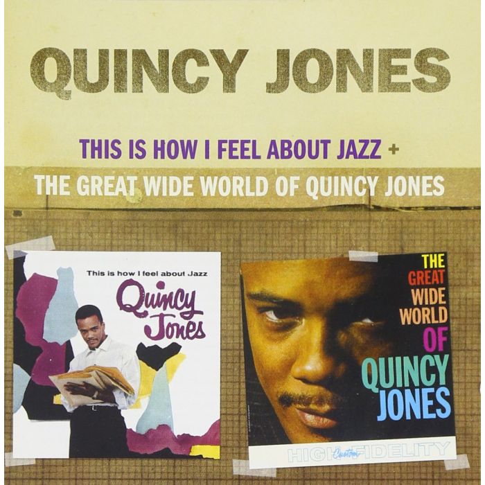 QUINCY JONES - THIS IS HOW I FEEL ABOUT JAZZ