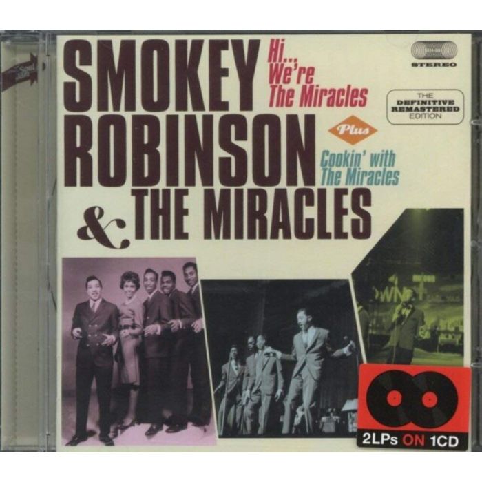ROBINSON,SMOKEY & THE MIRACLES - HI WE'RE THE MIRACLES / COOKIN WITH THE MIRACLES