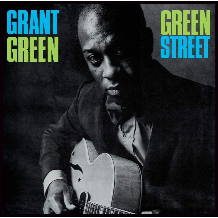 GRANT GREEN - GREEN STREET
