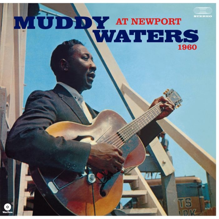 MUDDY WATERS - AT NEWPORT 1960