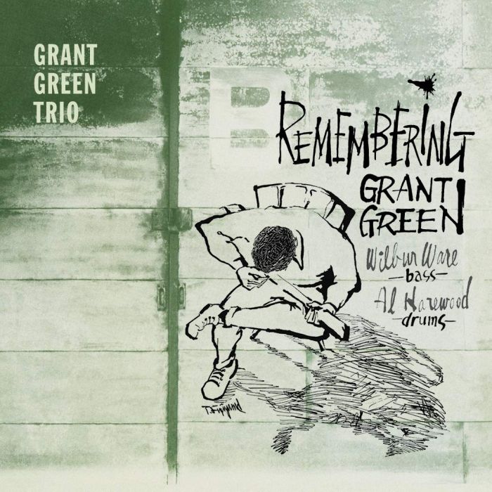 GRANT TRIO GREEN - REMEMBERING GRANT GREEN