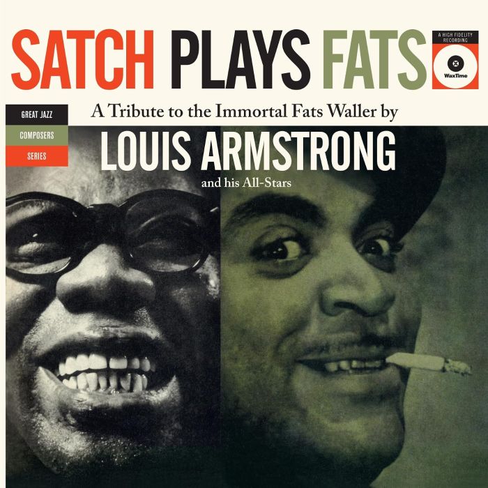 LOUIS ARMSTRONG - SATCH PLAYS FATS