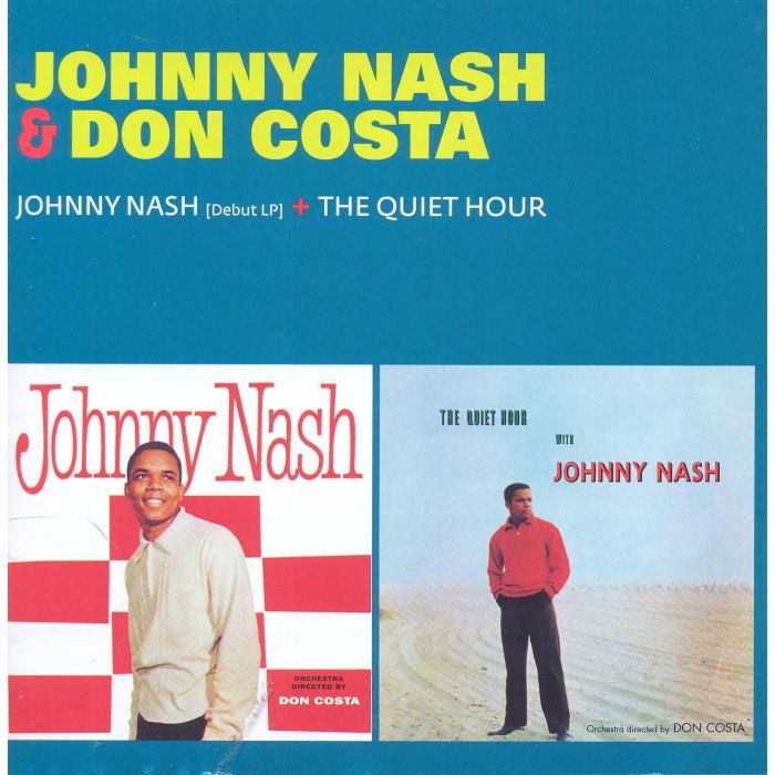 NASH,JOHNNY / COSTA,DON - JOHNNY NASH / THE QUIET HOUR