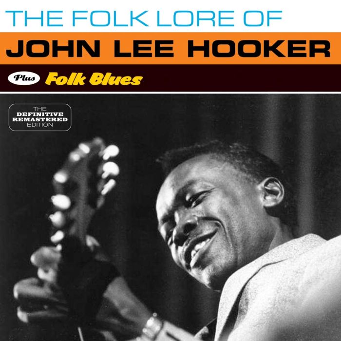 JOHN LEE HOOKER - FOLK LORE OF / FOLK BLUES (4 BONUS TRACKS)