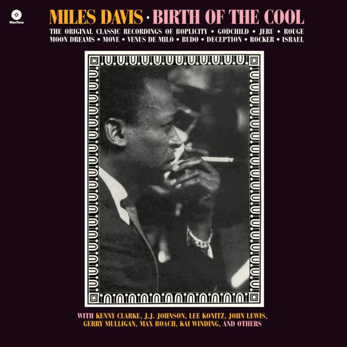 MILES DAVIS - BIRTH OF THE COOL