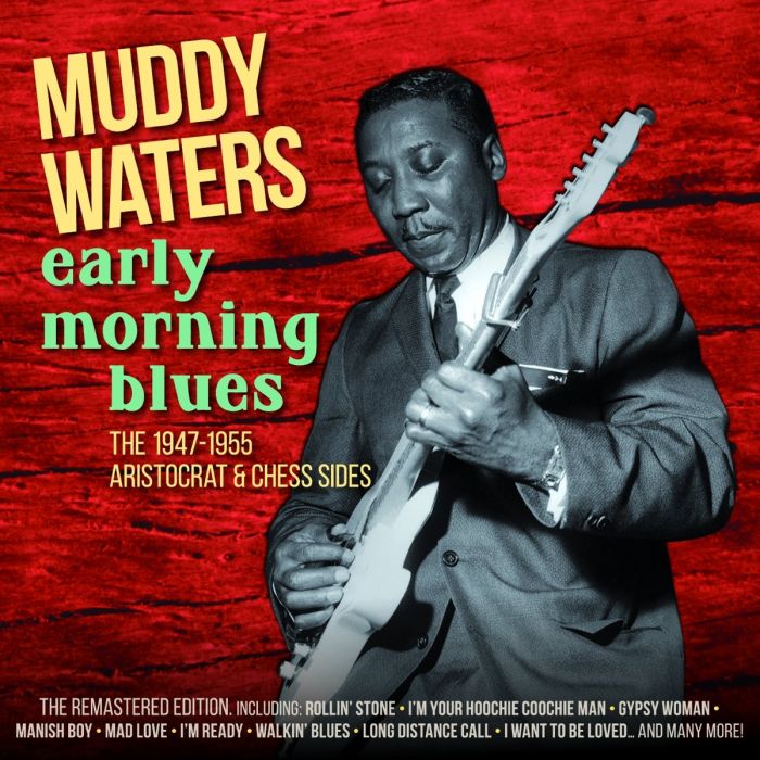 MUDDY WATERS - EARLY MORNING BLUES