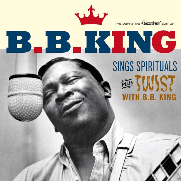 B.B. KING - SINGS SPIRITUALS / TWIST WITH B.B. KING