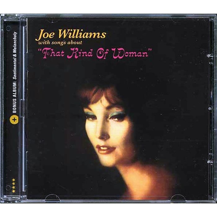 JOE WILLIAMS - THAT KIND OF WOMAN / SENTIMENTAL & MELANCHOLY
