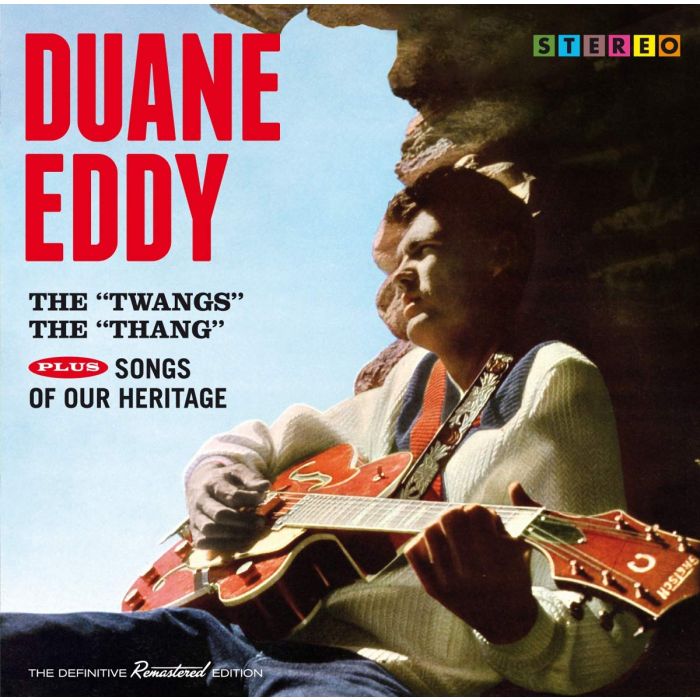 DUANE EDDY - TWANGS THE THANG / SONGS OF OUR HERITAGE
