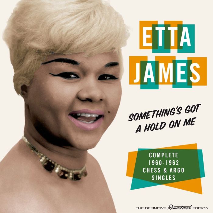 ETTA JAMES - SOMETHING'S GOTTA HOLD ON ME: COMPLETE 1960-62 CHESS & ARGO SINGL