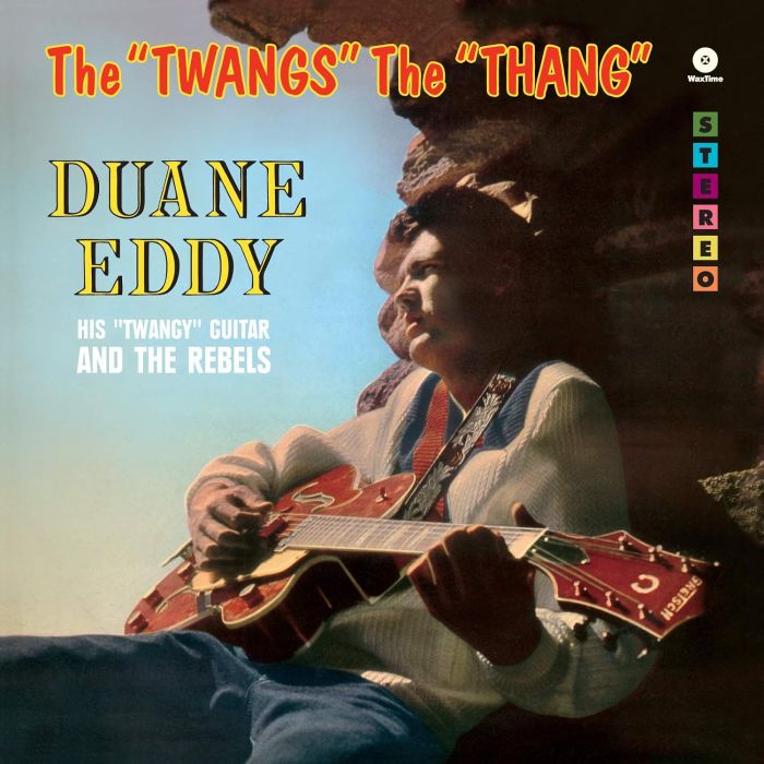 DUANE EDDY - TWANGS THE THANG (2 BONUS TRACKS) (180G)