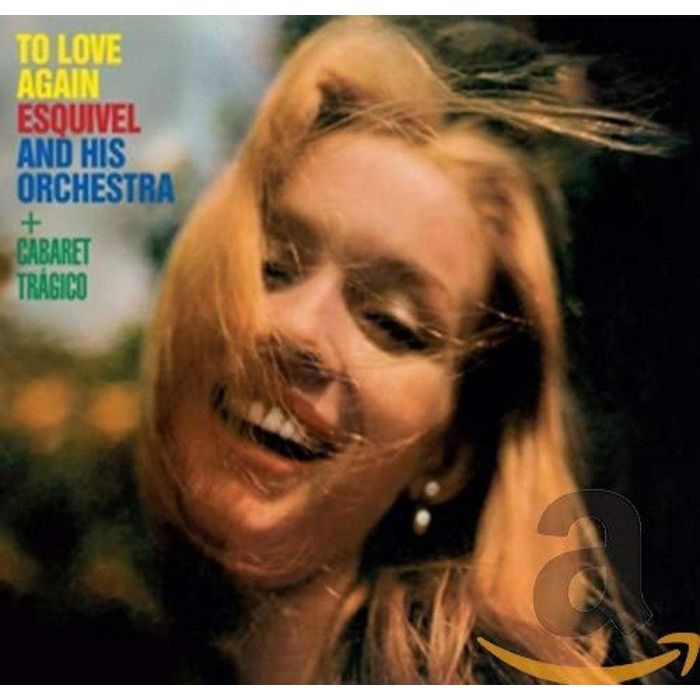 JUAN GARCIA ESQUIVEL - TO LOVE AGAIN / CABARET TRAGICO (24BIT REMASTER)