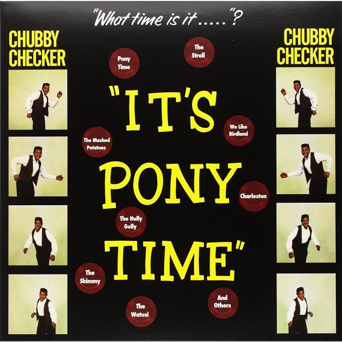 CHUBBY CHECKER - IT'S PONY TIME (180G/DMM MASTER/2 BONUS TRACKS)