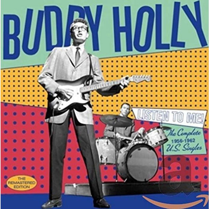BUDDY HOLLY - LISTEN TO ME: COMPLETE 1956-1962 U.S. SINGLES (24BIT REMASTER/28