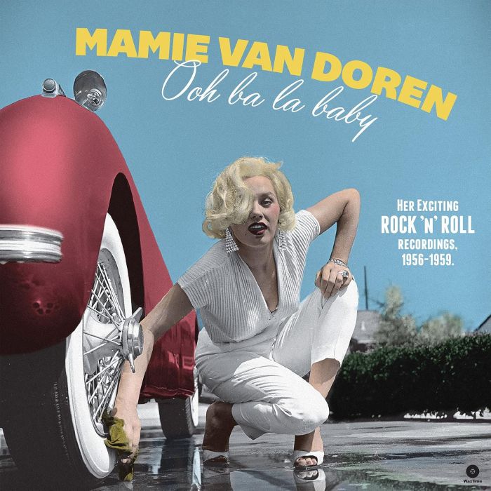 MAMIE VAN DOREN - OOH BA LA BABY: HER EXCITING ROCK N ROLL RECORDINGS 1956-1959 (18
