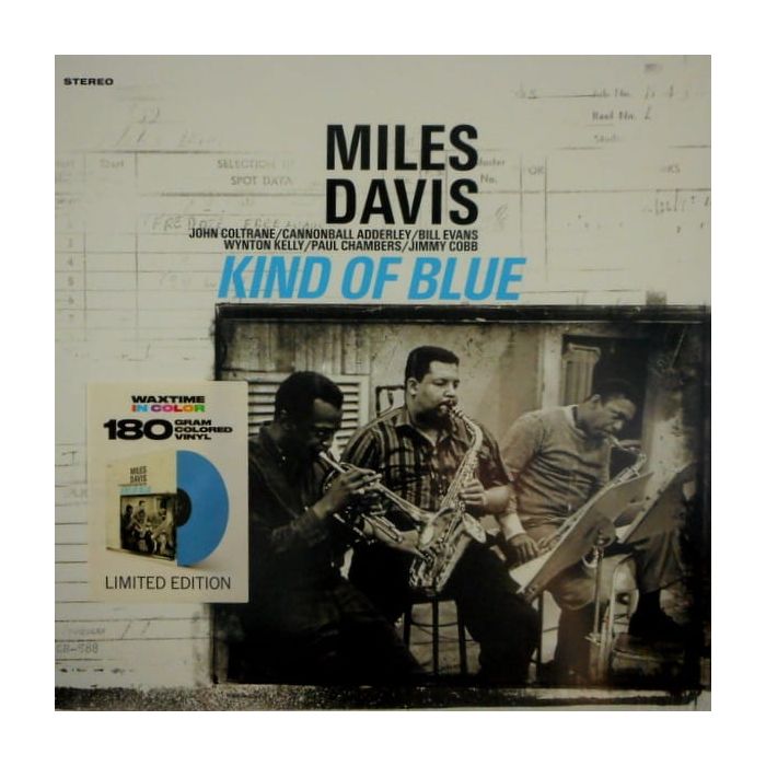 MILES DAVIS - KIND OF BLUE (180G/LIMITED EDITION/SOLID BLUE VINYL)